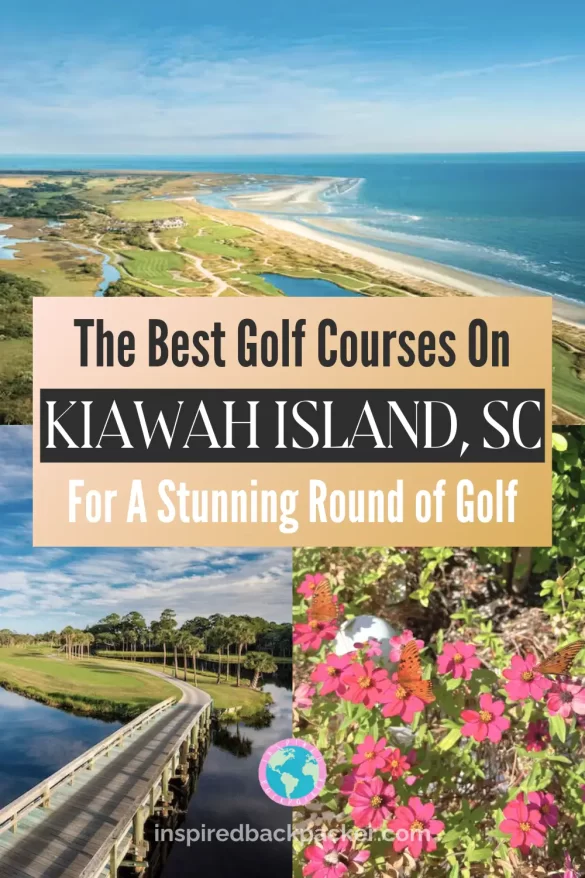 Pinterest pin for the Best Kiawah Island Golf Courses blog